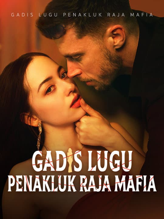 Gadis Lugu Penakluk Raja Mafia