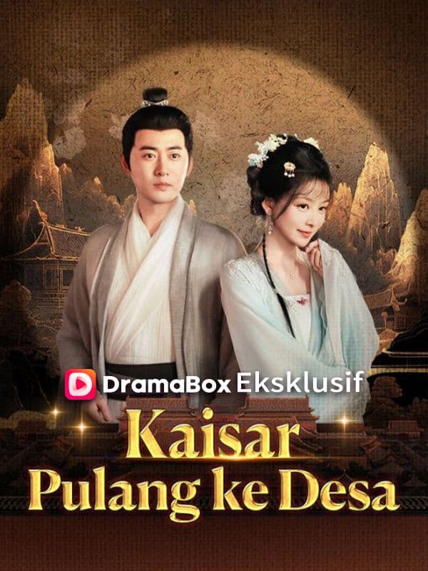 Kaisar Pulang ke Desa (Sulih Suara)